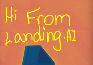 Handwritten note that reads "Hi From Landing.AI"